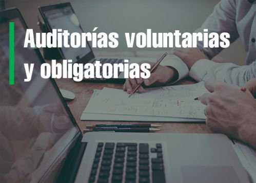 Auditorías voluntarias y obligatorias